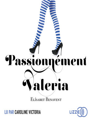 cover image of Passionnément Valeria